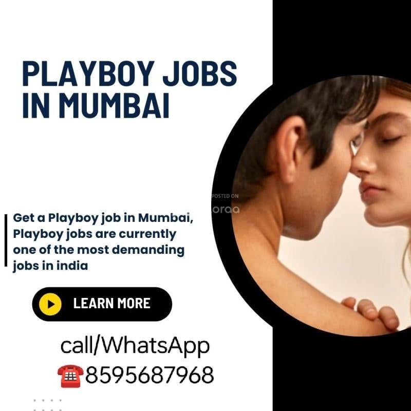 PLAYBOY JOB CALLBOY ADULT PART TIME WORK AVAILABLE IN MUMBAI MAHARASHTRA 012